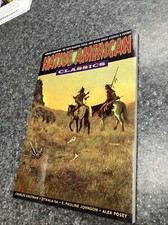 GRAPHIC CLASSICS VOLUME 24: NATIVE AMERICAN CLASSICS By Charles Alexander VG