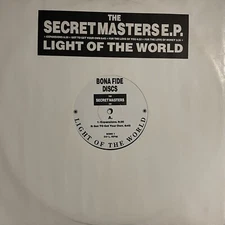 LIGHT OF THE WORLD🔹the Secret Master EP🔹￼ vinile 12 Mix🔹BONA FIDE DISCS