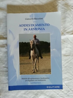 Harmonietraining - Giancarlo Mazzoleni - Ed. Reiten - 2015 - Pferde