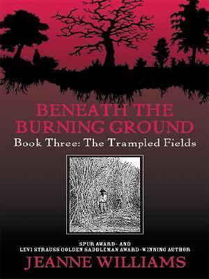 Five Star First Edition Westerns - The Trampled Fields by Jeanne Williams