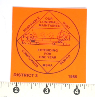 Coal Mining Sticker 1985 District 3 Our Longwall Maintained Extended One Year