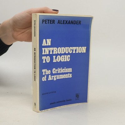 Unwin University Books: An Introduction to Logic  |  Peter-Alexander Wacker