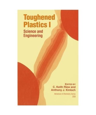 Toughened Plastics I: Science and Engineering