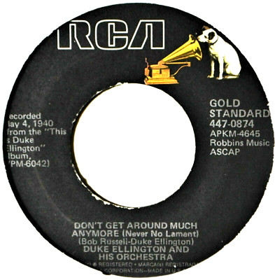 Duke Ellington Don't Get Around Much Anymore Do Nothin Till You Hear 45 7'' Vinyl
