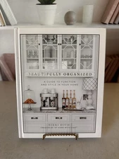 Beautifully Organized : A Guide to Function and Style in Your Home by Nikki Boyd