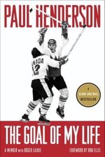 The Goal of My Life: A Memoir - Paperback By Henderson, Paul - GOOD