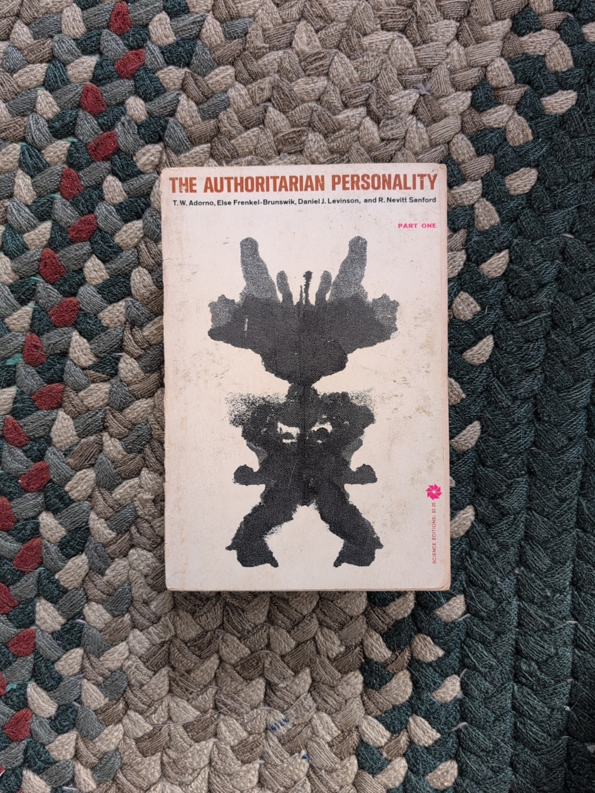 The Authoritarian Personality Adorno, Levinson, et al. 1964 Science Edition