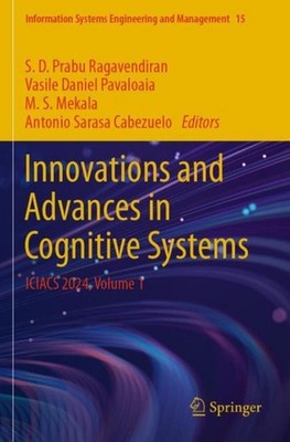 Innovations and Advances in Cognitive Systems S. D. Prabu Ragavendiran
