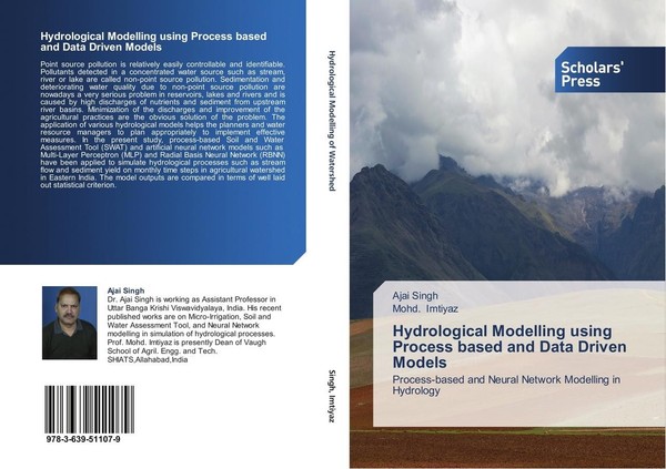 Hydrological Modelling Using Process Based And Data Driven Models Ajai Singh-image