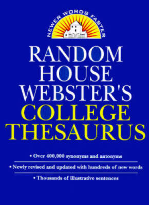 Random House Websters College Thesaurus - Hardcover By House, Random - GOOD