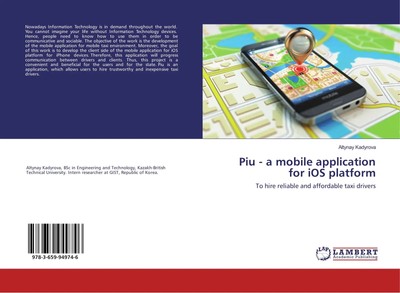 Piu - a mobile application for iOS platform Altynay Kadyrova Taschenbuch 64 S.