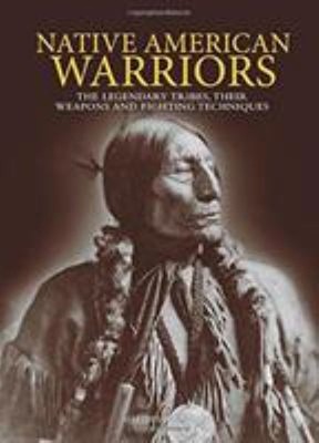 Native American Warriors Amber Books Ltd