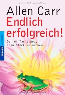 Endlich erfolgreich!: Der einfache Weg, sein Glück ... | Buch | Zustand sehr gut