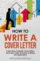How To Write A Cover Letter Theodore Kingsley Taschenbuch Englisch 2023