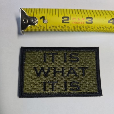 It is what it is funny Hook Loop Morale Patch 2x3