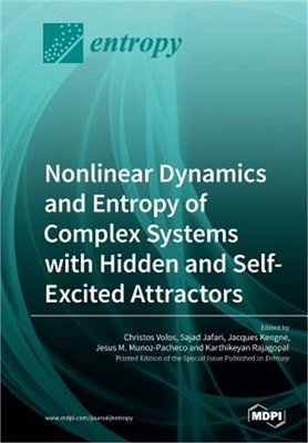 Nonlinear Dynamics and Entropy of Complex Systems with Hidden and Self-Excited A
