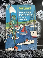Pretty Polly And Other Stories Noel Coward Hc/dj SIGNED 1st Edition 1965