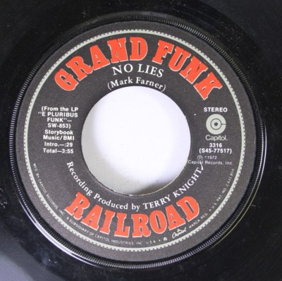 Rock 45 Grand Funk Railroad - No Lies / Upsetter On Capitol