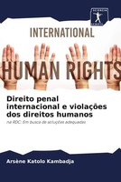 ArsèNe Katolo Kambadja | Direito Penal Internacional E ViolaçõEs Dos Direitos...