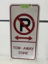 Retired Street Road Traffic Sign - No Parking Tow Away Zone 12"X24" 2-71