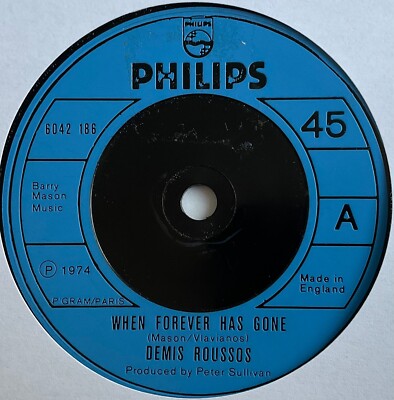 Demis Roussos - When Forever Has Gone - 7'' Vinyl Single
