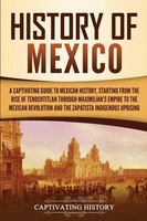 History Of Mexico Captivating History Taschenbuch Kartoniert / Broschiert 2020