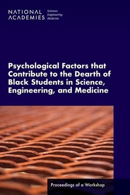 Psychological Factors That Contribute to the Dearth of Black Students in Science