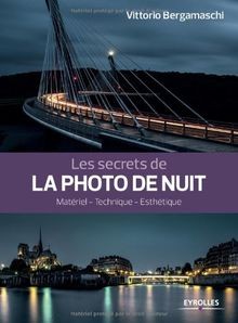 Les secrets de la photo de nuit : matériel, technique, e... | Buch | Zustand gut