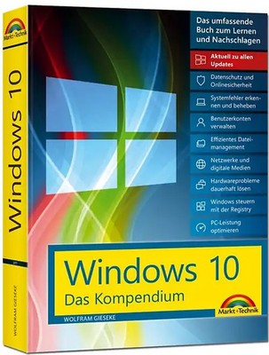 Windows 10 - Das Kompendium - inkl. Anniversary Update - Ein umfassender Ratgebe