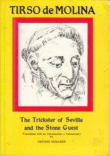 Tirso de Molina: The Trickster of Seville and the Stone Guest (Aris & Phillips,