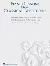 Piano Lessons from Classical Repertoire: 20 Intermediate to Early Advanced Piece