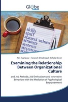 Azin Taghipour (U. A.) | Examining The Relationship Between Organizational...