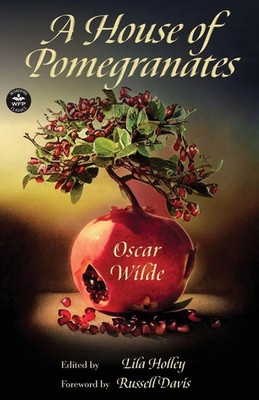 A House of Pomegranates Oscar Wilde Taschenbuch Englisch 2023 WordFire Press LLC