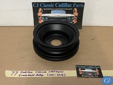 Restored 77 Cadillac 425 Crank Crankshaft Pulley Double 2 Groove Non A.i.r. Restored 77 Cadillac 425 Crank Crankshaft Pulley Double 2 Groove Non A.i.r.