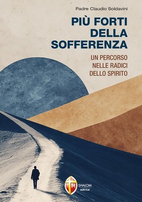 Claudio Soldavini Più forti della sofferenza (Paperback) (UK IMPORT)