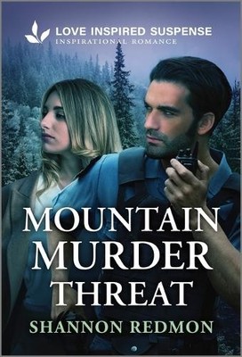 Shannon Redmon Mountain Murder Threat (Taschenbuch)