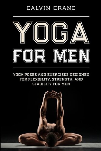 Calvin Crane Yoga For Men (Tascabile)