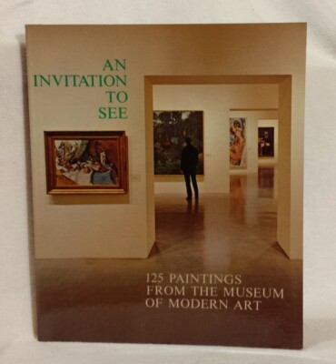 An Invitation to See 125 Paintings from the Museum of Modern Art MOMA Ppb