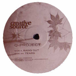 Q Project - Bang Out - UK Promo 12'' Vinyl - 2005 - Creative Source