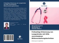 FrüHzeitige Erkennung Von Lungenkrebs Mit Hilfe Verschiedener...