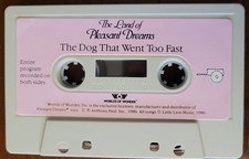 Land of Pleasant Dreams Story Tape - The Dog That Went Too Fast - Free Ship!