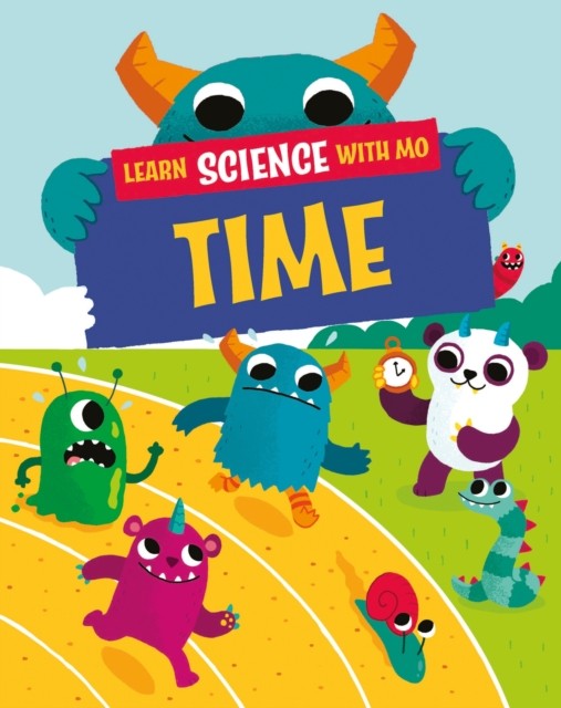 Learn Science with Mo: Time by Paul Mason (Hardback Book)