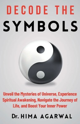 Decode The Symbols Hima Agarwal Taschenbuch Englisch 2023 Hima Agarwal