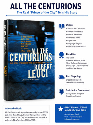 All The Centurions (2004) Hardcover Book - A New York City Cop Remembers