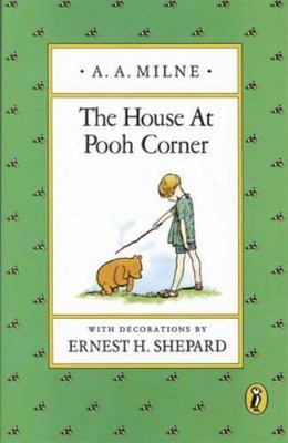The House at Pooh Corner; Winnie-the-Pooh - paperback, 9780140361223, A A Milne