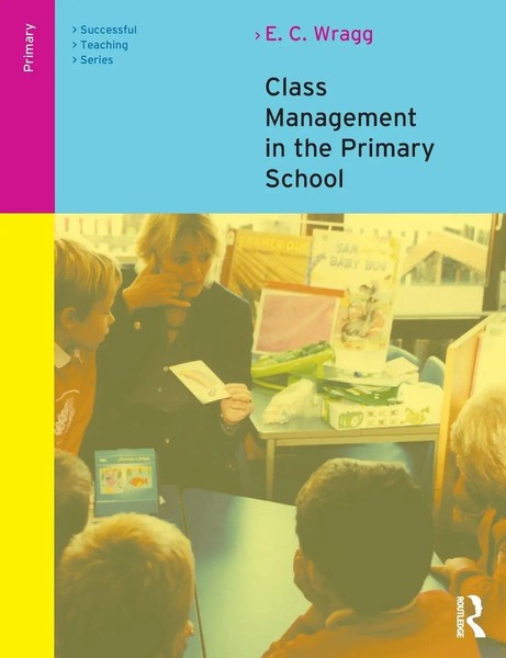 Class Management In The Primary School E. C. Wragg Taschenbuch Englisch 2001-image
