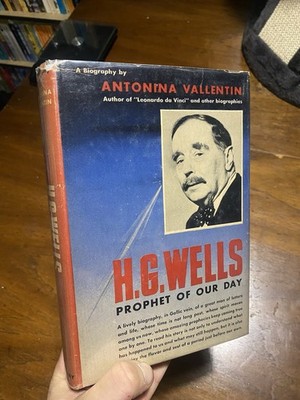 H. G. Wells - Prophet Of Our Day - Antonina Vallentin - 1950 Hardcover