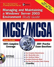MCSE/MCSA WINDOWS SERVER 2003 ENVIRONMENT STUDY GUIDE By Anil Desai *BRAND NEW*