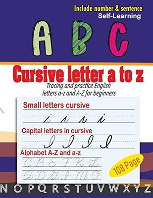 Cursive Handwriting Workbook: Trace & Practice A-Z for