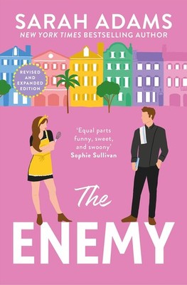 The Enemy: An EXTENDED edition rom-com from the author of the Ti